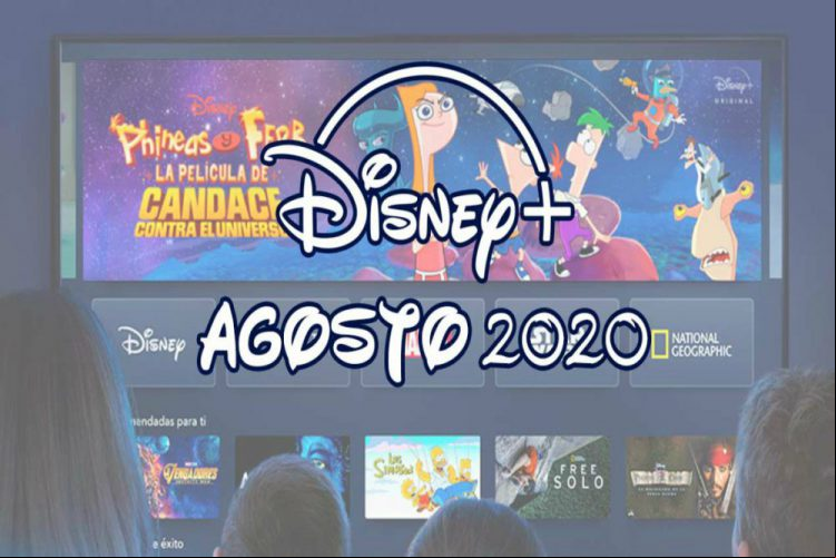 Todos los estrenos de Disney+ en agosto 2020