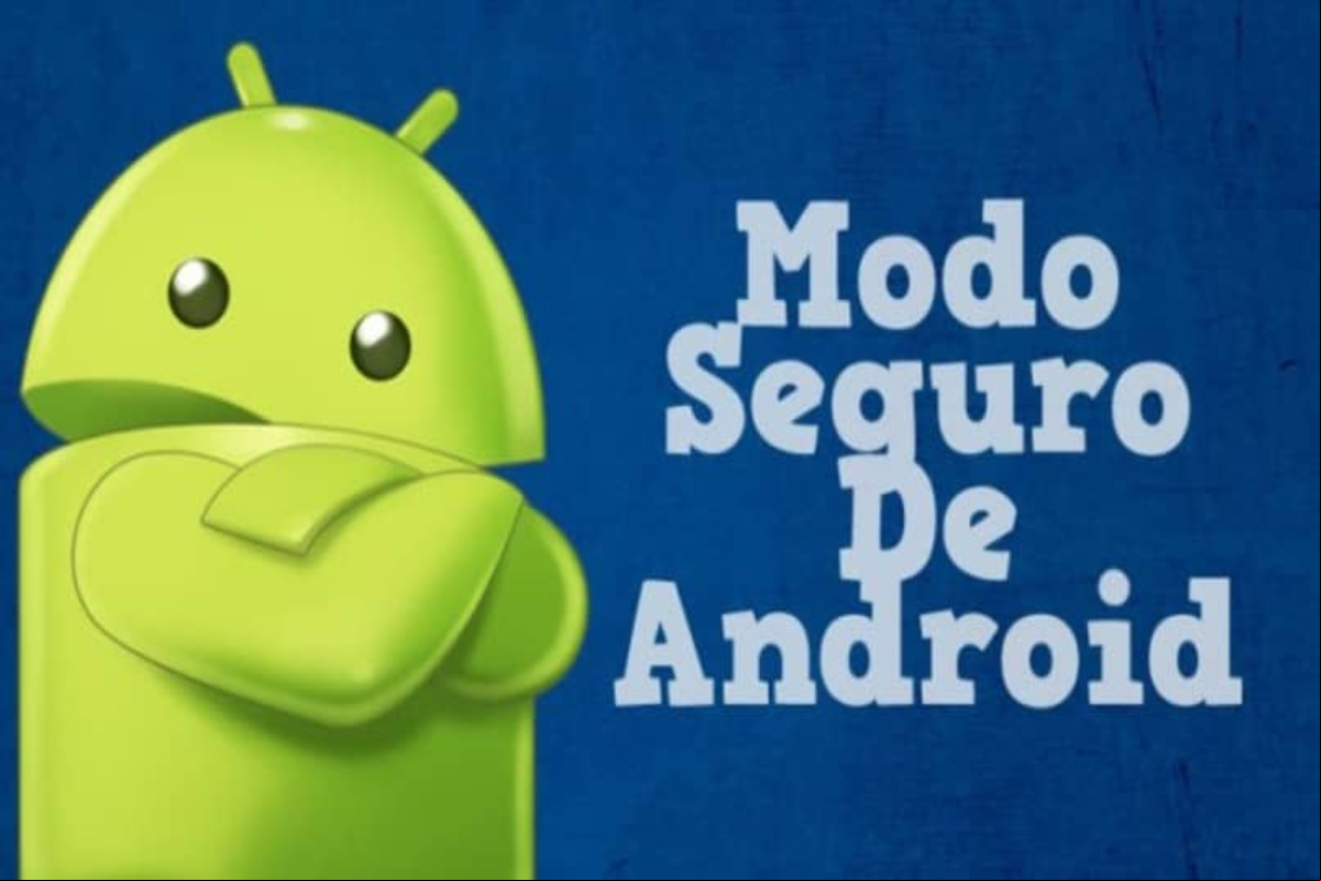 Cómo desactivar el modo seguro en Android